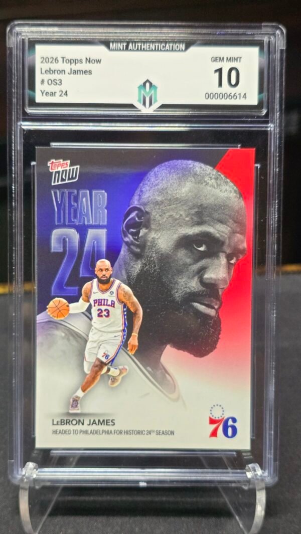 2026 Topps Now LeBron James Year 24 — Front Front of 2026 Topps Now LeBron James #OS3 Year 24, graded Mint Authentication Gem Mint 10
